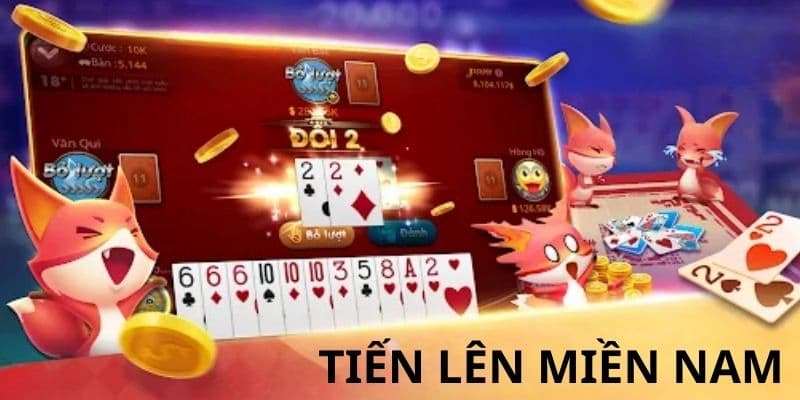 Tiến lên miền Nam dễ thắng giới thiệu
